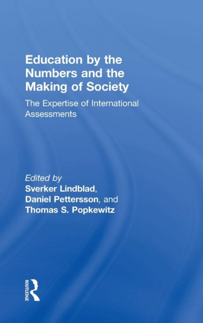 Book cover of: Education by the Numbers and the Making of Society
