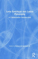 Book cover of: Latin American and Latinx Philosophy. By: Robert Eli Sanchez Jr.