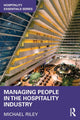 Book cover of: Managing People in the Hospitality Industry. By: Michael Riley