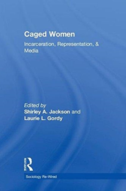 Book cover of: Caged Women. By: Shirley A. Jackson