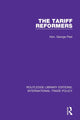 Book cover of: Tariff Reformers. By: Hon George Peel