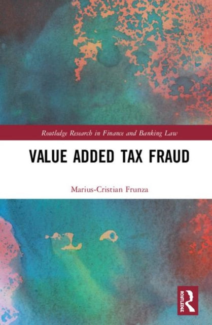 Book cover of: Value Added Tax Fraud. By: Marius-Cristian Frunza