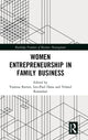 Book cover of: Women Entrepreneurship in Family Business. By: Vanessa Ratten
