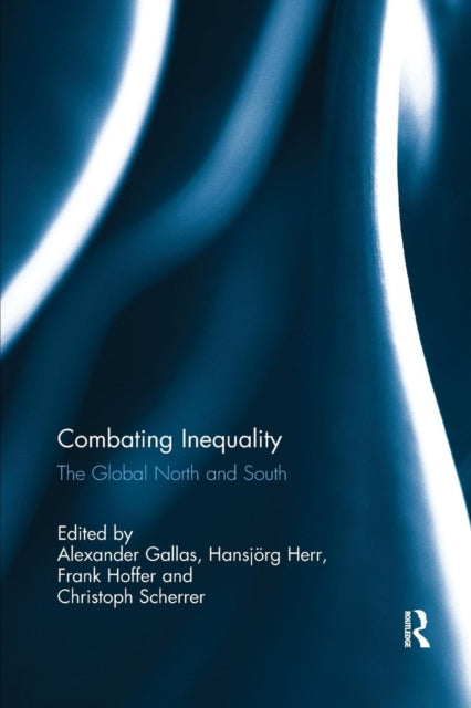 Book cover of: Combating Inequality. By: Alexander Gallas