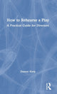 Book cover of: How to Rehearse a Play. By: Damon Kiely