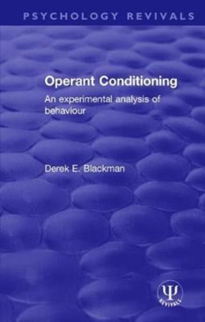 Book cover of: Operant Conditioning. By: Derek E. Blackman
