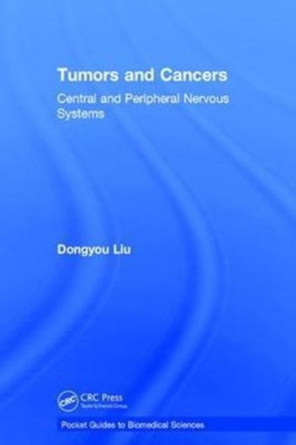Book cover of: Tumors and Cancers. By: Dongyou Liu