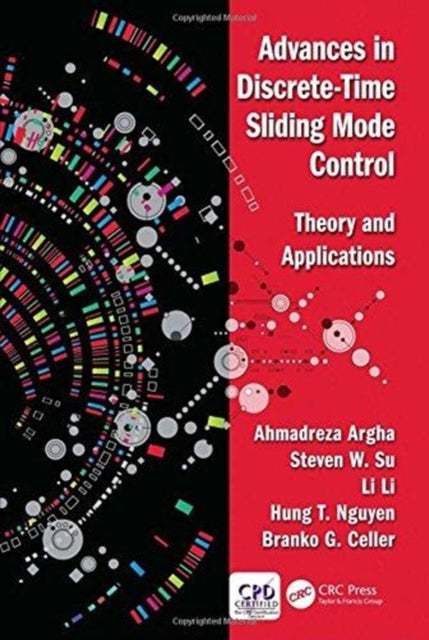 Book cover of: Advances in Discrete-Time Sliding Mode Control. By: Ahmadreza Argha