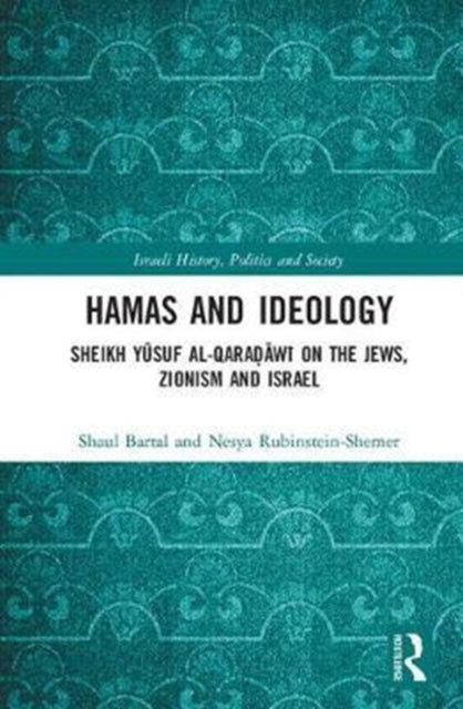 Book cover of: Hamas and Ideology. By: Shaul Bartal