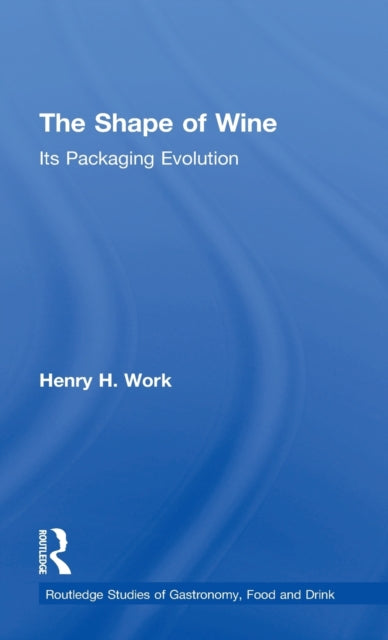 Book cover of: Shape of Wine. By: Henry Work