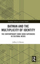 Book cover of: Batman and the Multiplicity of Identity. By: Jeffrey A. Brown