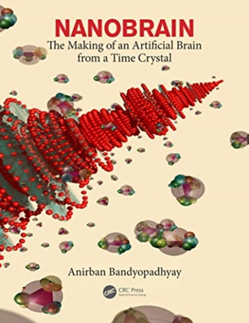 Book cover of: Nanobrain. By: Anirban Bandyopadhyay