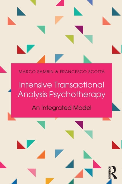 Book cover of: Intensive Transactional Analysis Psychotherapy. By: Francesco Scotta