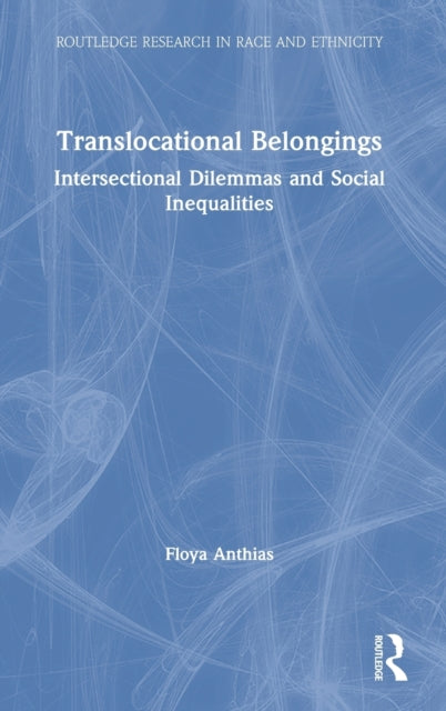Book cover of: Translocational Belongings. By: Floya Anthias