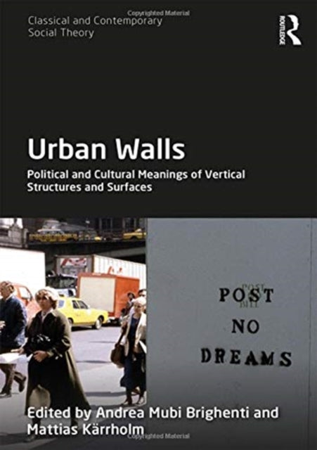 Book cover of: Urban Walls. By: Andrea Mubi Brighenti