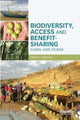 Book cover of: Biodiversity, Access and Benefit-Sharing. By: Daniel F. Robinson