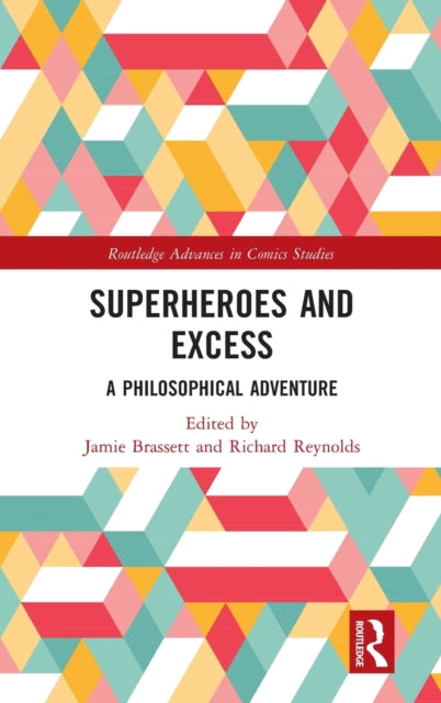 Book cover of: Superheroes and Excess. By: Jamie Brassett