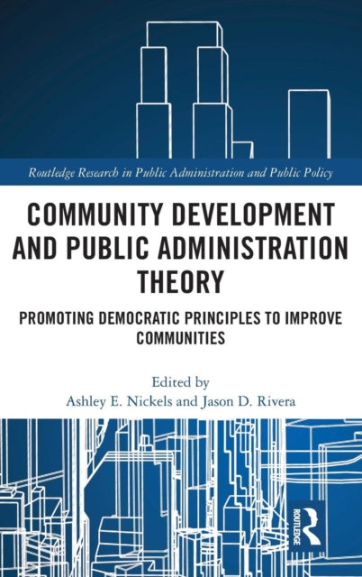 Book cover of: Community Development and Public Administration Theory