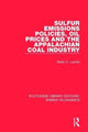 Book cover of: Sulfur Emissions Policies, Oil Prices and the Appalachian Coal Industry. By: Robin Landis