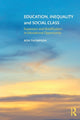 Book cover of: Education, Inequality and Social Class. By: Ron Thompson