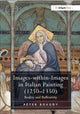Book cover of: Images-within-Images in Italian Painting (1250-1350). By: Péter Bokody
