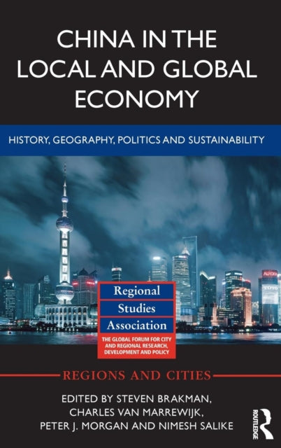Book cover of: China in the Local and Global Economy. By: Steven Brakman