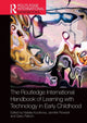 Book cover of: Routledge International Handbook of Learning with Technology in Early Childhood. By: Natalia Kucirkova