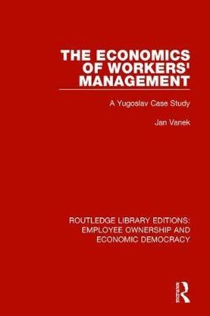 Book cover of: Economics of Workers' Management. By: Jan Vanek