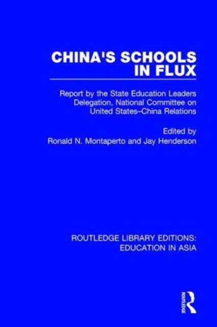 Book cover of: China's Schools in Flux. By: Ronald N. Montaperto