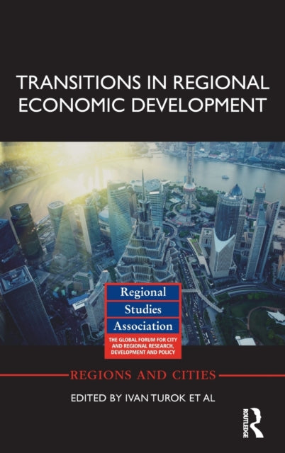 Book cover of: Transitions in Regional Economic Development. By: Ivan Turok