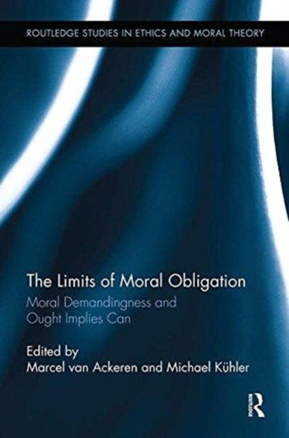 Book cover of: Limits of Moral Obligation. By: Marcel van Ackeren