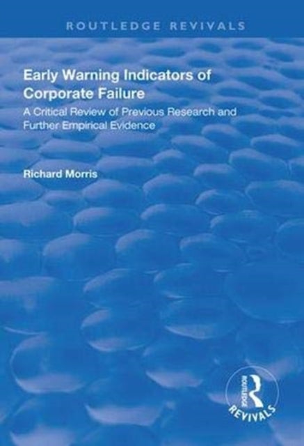 Book cover of: Early Warning Indicators of Corporate Failure. By: Richard Morris
