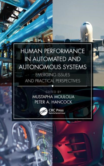 Book cover of: Human Performance in Automated and Autonomous Systems. By: Mustapha Mouloua