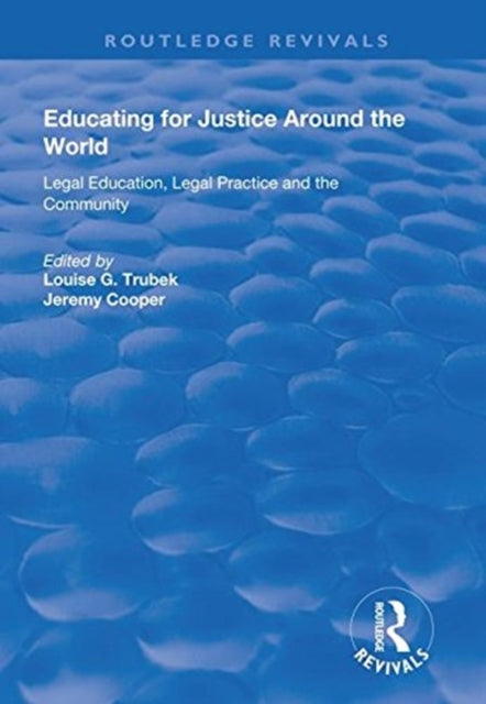 Book cover of: Educating for Justice Around the World. By: Louise G. Trubek