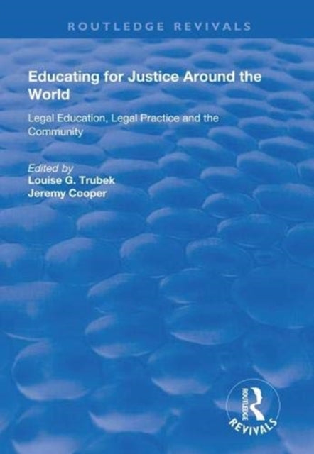 Book cover of: Educating for Justice Around the World. By: Louise G. Trubek
