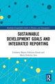 Book cover of: Sustainable Development Goals and Integrated Reporting. By: Cristiano Busco
