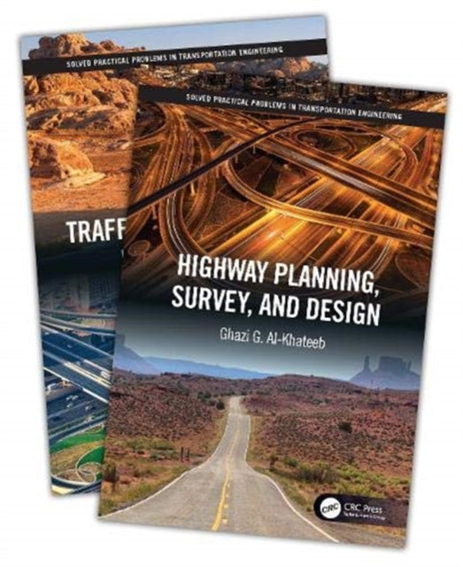 Book cover of: Solved Practical Problems in Transportation Engineering. By: Ghazi Gaseem Al-Khateeb