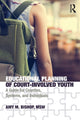 Book cover of: Educational Planning of Court-Involved Youth. By: Amy Bishop