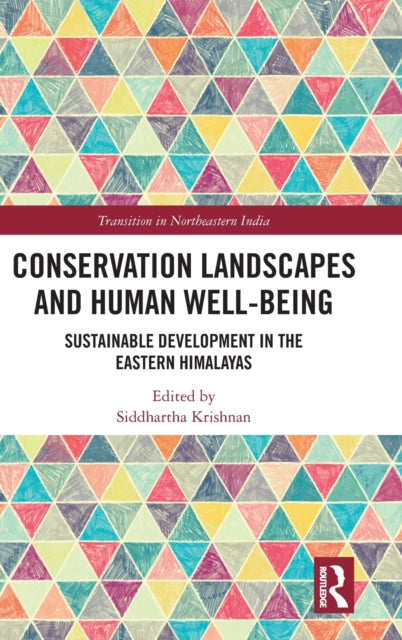 Book cover of: Conservation Landscapes and Human Well-Being. By: Siddhartha Krishnan