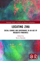 Book cover of: Locating Zika. By: Maria do Socorro Veloso de Albuquerque