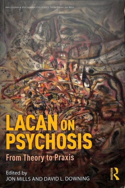 Book cover of: Lacan on Psychosis. By: Jon Mills