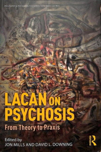 Book cover of: Lacan on Psychosis. By: Jon Mills