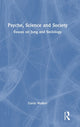 Book cover of: Psyche, Science and Society. By: Gavin Walker