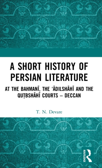 Book cover of: Short History of Persian Literature. By: T. N. Devare