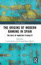 Book cover of: Origins of Modern Banking in Spain. By: Carles Sudria Triay