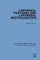 Book cover of: Laryngeal Features and Laryngeal Neutralization. By: Linda Lombardi
