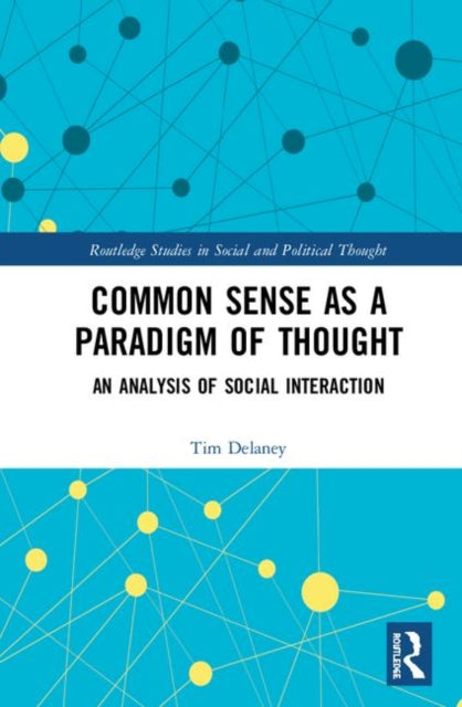 Book cover of: Common Sense as a Paradigm of Thought. By: Tim Delaney