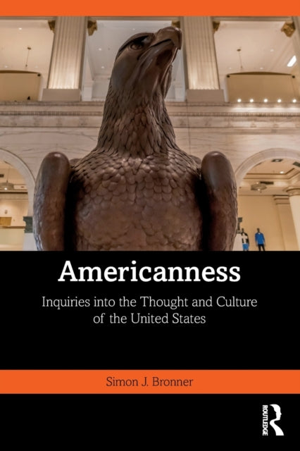 Book cover of: Americanness. By: Simon J. Bronner