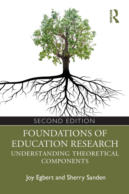 Book cover of: Foundations of Education Research. By: Joy Egbert