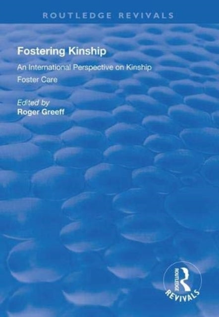 Book cover of: Fostering Kinship. By: Roger Greeff